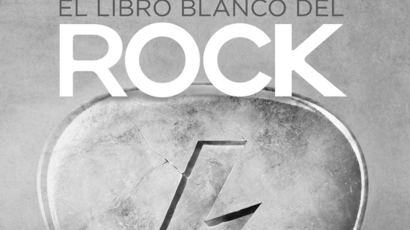 ANZAMIENTO DE LA SEGUNDA EDICIÓN DEL «LIBRO BLANCO DEL ROCK» POR ROCKAXIS, PUBLICADO POR RIL EDITORES